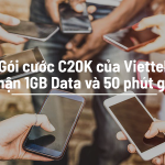 Gói cước C20K của Viettel nhận 1GB Data và 50 phút gọi